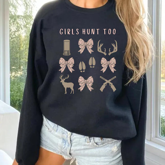 Girls Hunt Too, Bows and Bucks, Tee or Pullover