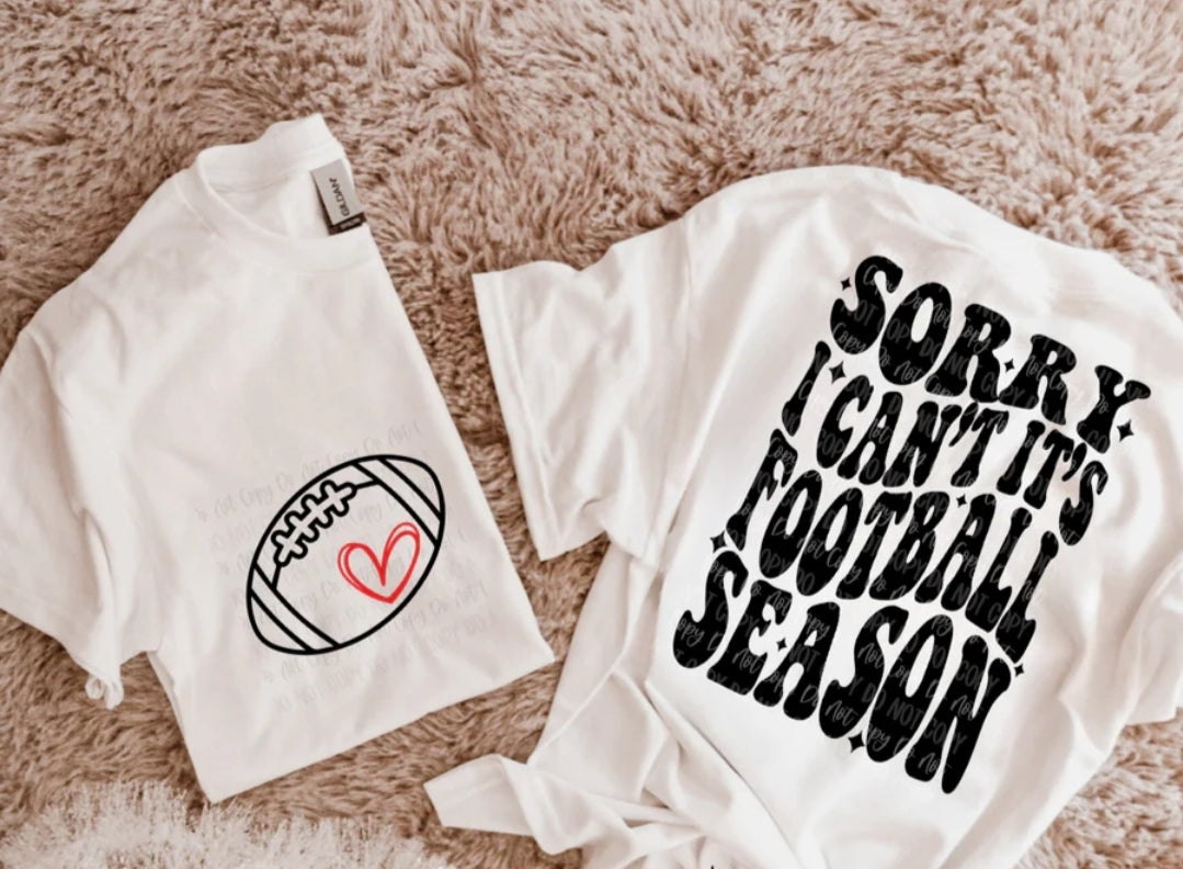 Sorry I can't football season tee